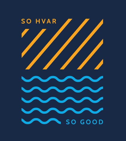 So Hvar So Good - Hoodie